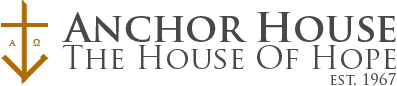 Anchor House — The House of Hope, Est. 1967